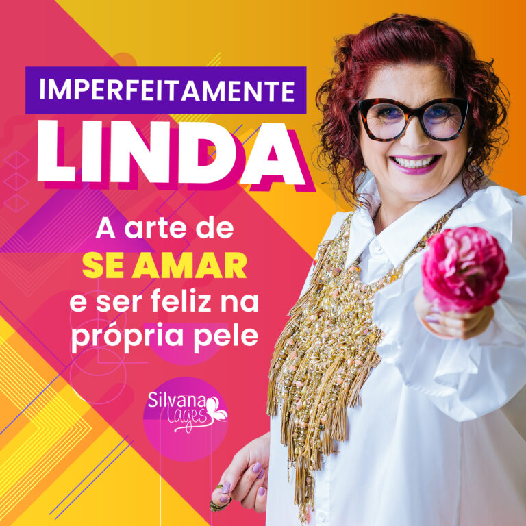 Palestra Imperfeitamente Linda – Silvana Lages